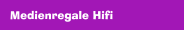 Medienregale Hifi